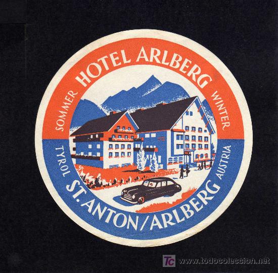 Etiquetas antiguas: ETIQUETA DE HOTEL -  HOTEL ARLBERG - TYROL - ST. ANTON/ARLBERG -  AUSTRIA