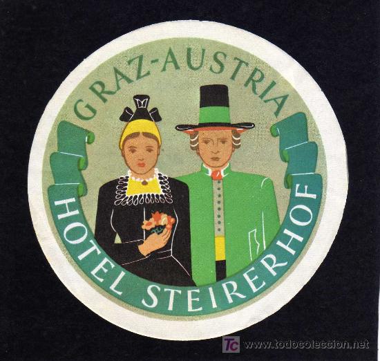 Etiquetas antiguas: ETIQUETA DE HOTEL -  HOTEL STEIRERHOF- GRAZ -  AUSTRIA