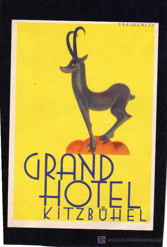 Etiquetas antiguas: ETIQUETA DE HOTEL - GRAND HOTEL  KITZB&Uuml;HEL - AUSTRIA.