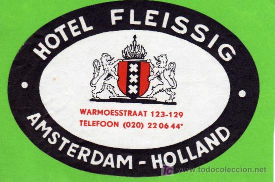 Etiquetas antiguas: ETIQUETA DE HOTEL -   HOTEL FLEISSIG  - AMSTERDAM - HOLANDA.