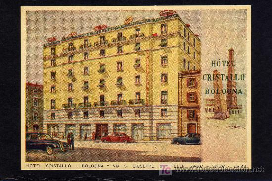 Etiquetas antiguas: ETIQUETA DE HOTEL -  HOTEL CRISTALLO - BOLOGNA -  ITALIA.