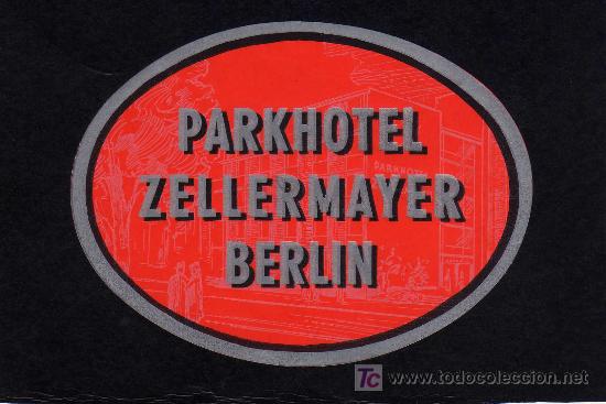 Etiquetas antiguas: ETIQUETA DE HOTEL -   PARKHOTEL ZELLERMAYER -  BERLIN - ALEMANIA.