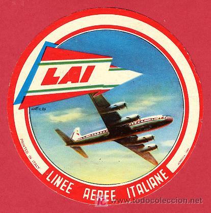 Etichette antiche: ETIQUETA DE AVIACION , AVION , LINEE ITALIANA LAI , E725