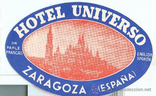 Etiquetas antiguas: ZARAGOZA. ETIQUETA DEL HOTEL UNIVERSO.