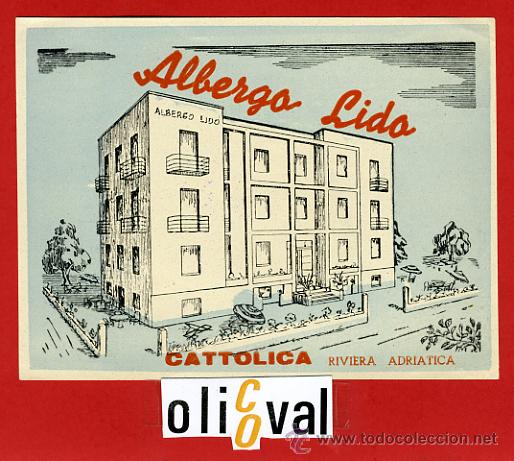 Etiquetas antiguas: ETIQUETA HOTEL -HOTEL ALBERGO LIDO - CATTOLICA-ILUSTRACION-130X 95 mm.-HUECO-