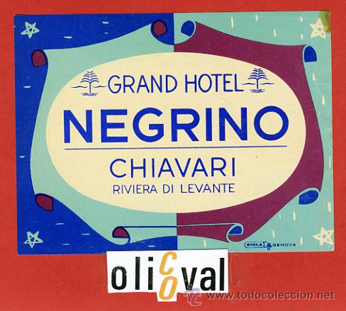 Etiquetas antiguas: ETIQUETA HOTEL - ITALIA-NEGRINO -CHIAVARI-DATADA- 120X90 mm.-HUECO-