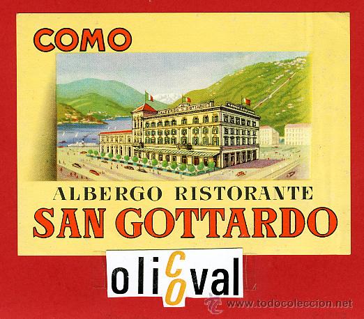 Etiquetas antiguas: ETIQUETA HOTEL -ITALIA-SAN GOTTARDO-COMO-ILUSTRACION DATADA -110X80mm HUECO