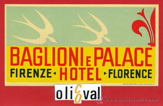 Etiquetas antiguas: Etiqueta Hotel  -ITALIA -HOTEL- BAGLIONI E PALACE.FIRENZE-DATADA-ILUSTRACION -HUECO-150X80 mm-