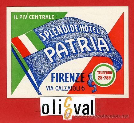 Etiquetas antiguas: ETIQUETA HOTEL -ITALIA -HOTEL PATRIA FIRENZE-DATADA-ILUSTRACION -telefono - 100X 75 mm