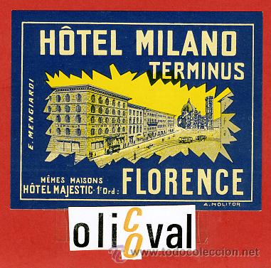 Etiquetas antiguas: ETIQUETA HOTEL -ITALIA -HOTEL MILANO TERMINUS FIRENZE-DATADA-ILUSTRACION -FRIRMADA - 90X 70 mm