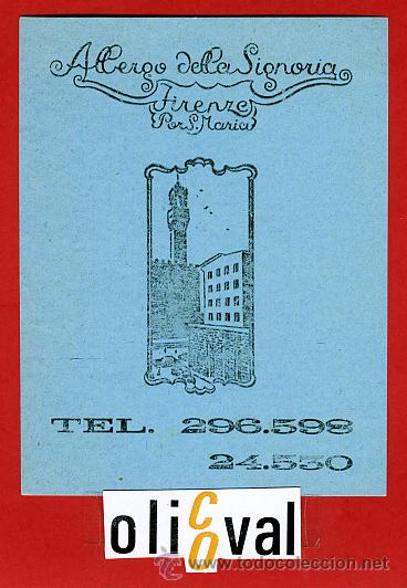 Etiquetas antiguas: ETIQUETA HOTEL -ITALIA- ALBERGO DE LA SIGNORIA -- DATADA-FIRENZE - BARNIZADA-  110X 85mm