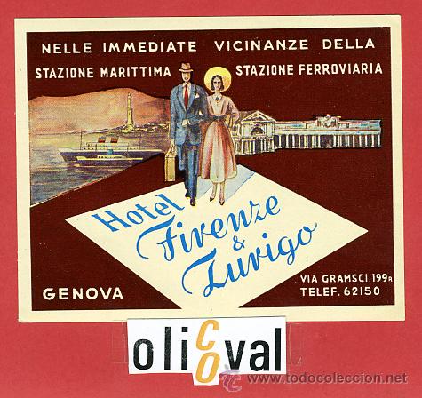 Etiquetas antiguas: ETIQUETA HOTEL -ITALIA- FIRENZE & ZUVIGO -GENOVA-DATADA-BARNIZ- HUECO--110X85 mm-