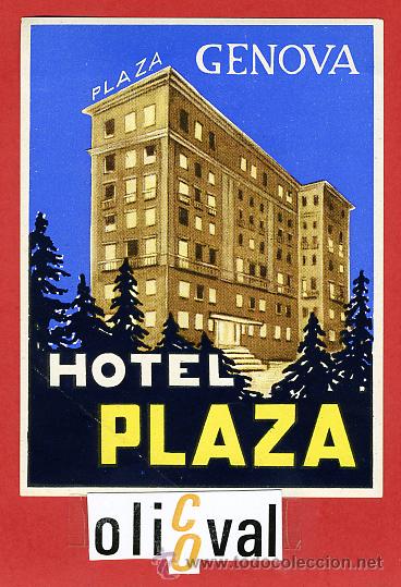 Etiquetas antiguas: ETIQUETA HOTEL -ITALIA- PLAZA-GENOVA-- HUECO--110X85 mm