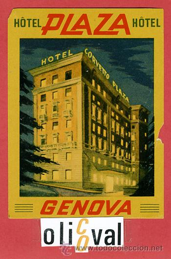 Etiquetas antiguas: ETIQUETA HOTEL -ITALIA- PLAZA-GENOVA-- HUECO-BARNIZ-115X85 mm MUY ANTIGUA ANTERIOR AL 30