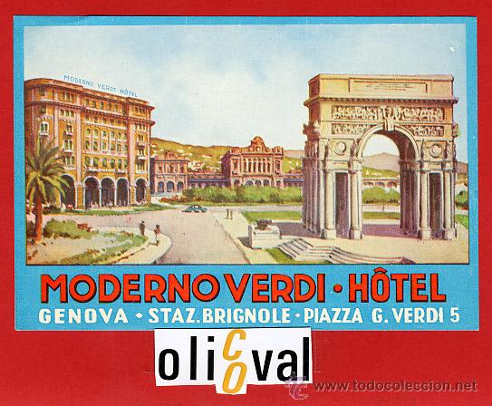 Etiquetas antiguas: ETIQUETA HOTEL -ITALIA-MODERNO VERDI- -GENOVA-HUECO-DATADA 130X90 mm
