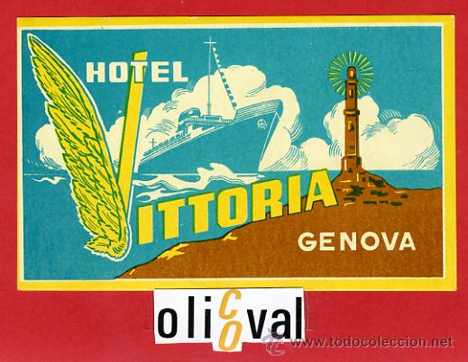 Etiquetas antiguas: ETIQUETA HOTEL -ITALIA- VITTORIA  -GENOVA-ILUSTRACION EN AMARILLO- -BARNIZ-HUECO-130X80mm