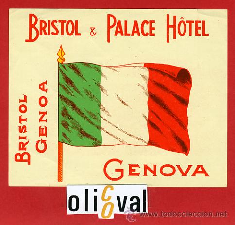 Etiquetas antiguas: ETIQUETA HOTEL -ITALIA- BRISTOL & PALACE -GENOVA- BARNIZ-ILUSTRACION --HUECO-120X98mm