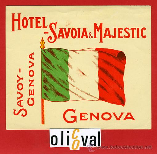 Etiquetas antiguas: ETIQUETA HOTEL -ITALIA- SAVOIA &MAJESTIC   -GENOVA- BARNIZ-ILUSTRACION --HUECO-125 x115mm