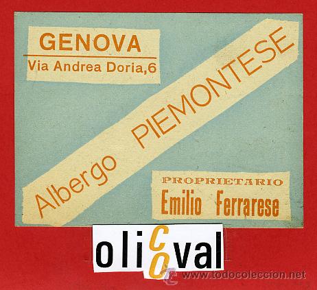 Etiquetas antiguas: ETIQUETA HOTEL -ITALIA- ALBERGO PIAMONTESE  -GENOVA-  --TIPO 98X72 mm