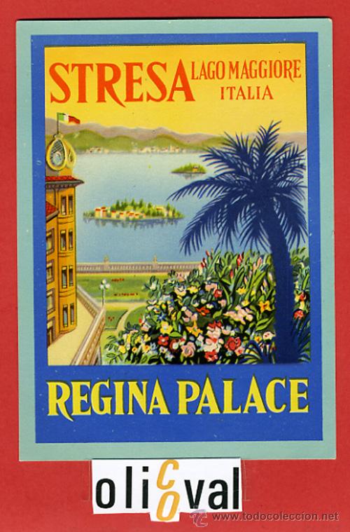 Etiquetas antiguas: ETIQUETA HOTEL-ITALIA -REGINA PALACE- STRESA-LAC MAGGIORE-ILUSTRACION- HUECO - -BARNIZ--98X130 mm