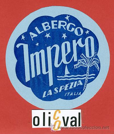 Etiquetas antiguas: ETIQUETA HOTEL-ITALIA -IMPERO- LASPEZIA-BARNIZ-DIAMETRO 90 mm