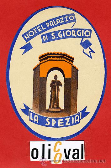 Etiquetas antiguas: ETIQUETA HOTEL-ITALIA -PALAZZO DI S.GIORGIO- LA SPEZIA-ILUSTRACION-OVAL 110 mm-