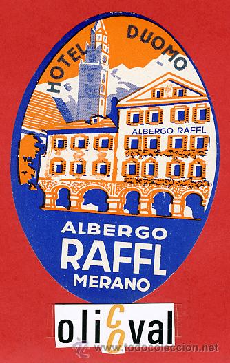 Etiquetas antiguas: ETIQUETA HOTEL-ITALIA -HOTEL DUOMO-ALBERGO RAFFL -MERANO- ILUSTRACION--HUECO- OVAL110 mm