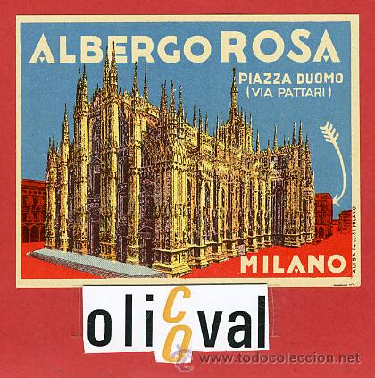 Etiquetas antiguas: ETIQUETA HOTEL-ITALIA - ALBERGO ROSA - MILANO -ILUSTRACION-DATADA -BARNIZ-NUECO- 80X65 mm