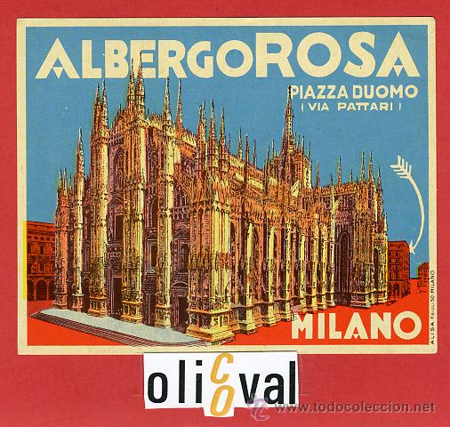 Etiquetas antiguas: ETIQUETA HOTEL-ITALIA - ALBERGO ROSA  - MILANO -ILUSTRACION-DATADA -BARNIZ-NUECO- 95X120mm