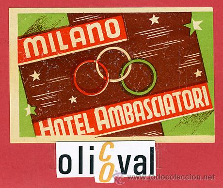 Etiquetas antiguas: ETIQUETA HOTEL-ITALIA - HOTEL AMBASCIATORI-MILANO-ILUSTRACION-BRILLO -HUECO- 90x80 mm