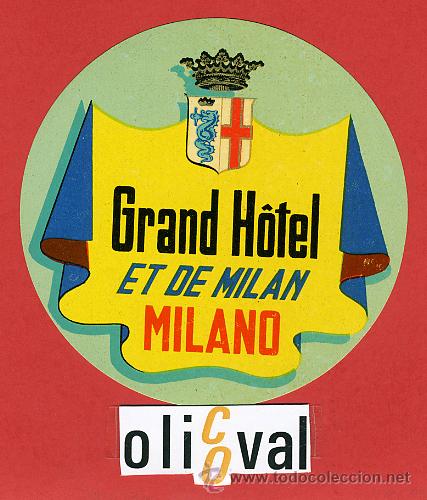 Etiquetas antiguas: ETIQUETA HOTEL-ITALIA - HOTEL  ET DE MILAN-MILANO- ILUSTRACION-BRILLO -HUECO-DIAMETRO-90 mm