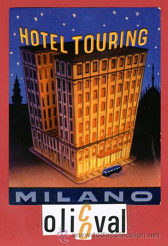 Etiquetas antiguas: ETIQUETA HOTEL-ITALIA - TOURING -MILANO- ILUSTRACION- --HUECO--100X80mm