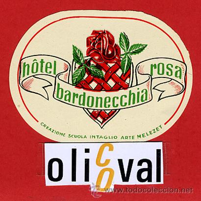 Etiquetas antiguas: ETIQUETA HOTEL-ITALIA -BARDONECCHIA ROSA- - ILUSTRACION -DATADA  - HUECO- OVAL-65 mm