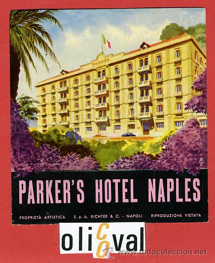 Etiquetas antiguas: ETIQUETA HOTEL-ITALIA -PARKER&acute;S - NAPLES - ILUSTRACION -DISE&Ntilde;O Y IMPRESION-BARNIZ  -HUECO-110X100 mm