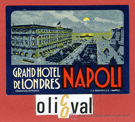 Etiquetas antiguas: ETIQUETA HOTEL - ITALIA-HOTEL LONDRES -NAPOLI-ILUSTRACION DATADA-HUECO-BARNIZ -95X 70 mm.-