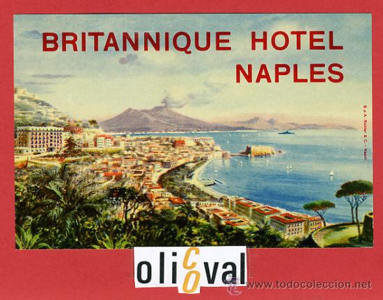 Etiquetas antiguas: ETIQUETA HOTEL - ITALIA-HOTEL BRITANNIQUE  -NAPLES - MAGNIFICA LUSTRACION DATADA - -140 X 90 mm.-