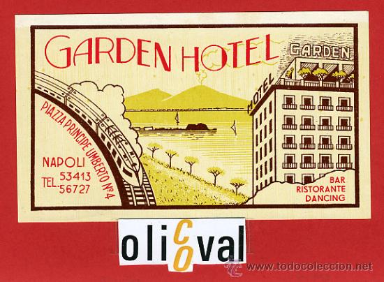 Etiquetas antiguas: ETIQUETA HOTEL - ITALIA- GARDEN   -NAPOLI - ILUSTRACION  DATADA- TIPO -120X -80 mm.-