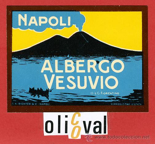 Etiquetas antiguas: ETIQUETA HOTEL - ITALIA-ALBERGO VESUVIO -NAPOLI- BUENA ILUSTRACION DATADA --HUECO- 98 X73  mm.-