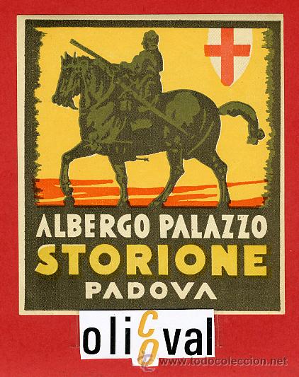 Etiquetas antiguas: ETIQUETA HOTEL -ITALIA- ALBERGO PALAZZO STORIONE -PADOVA-- ILUSTRACION  -HUECO-- 95 X90  mm.-