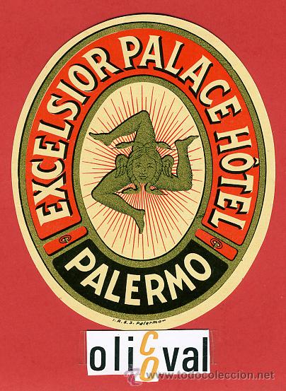 Etiquetas antiguas: ETIQUETA HOTEL-ITALIA - AXCELSIOR   -PALERMO- ILUSTRACION  DATADA BRILLO-HUECO-115X 92 mm.-