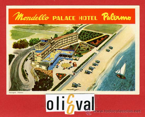 Etiquetas antiguas: ETIQUETA HOTEL - ITALIA- MONDELLO PALACE -PALERMO- ILUSTRACION  DATADA BRILLO-HUECO-120X 80 mm.-