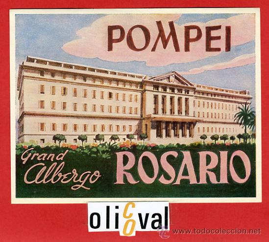 Etiquetas antiguas: ETIQUETA HOTEL - ITALIA- ALBERGO ROSARIO-POMPEI-BUENA ILUSTRACION  -HUECO-135X 105 mm.-