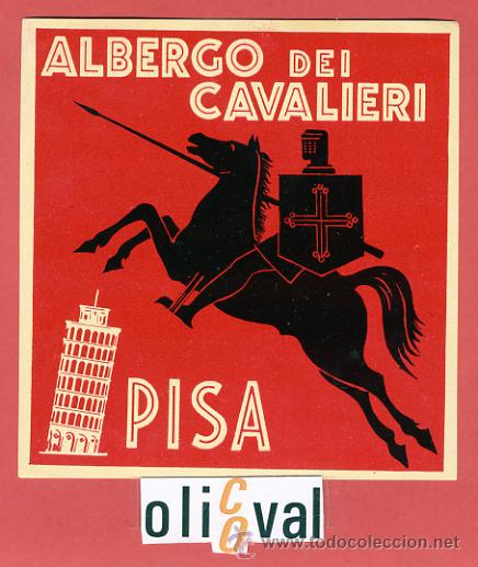 Etiquetas antiguas: ETIQUETA HOTEL - ITALIA- ALBERGO DEI CAVALIERI-PISA-ILUSTRACION - BRILLO-115 X 110- mm.-