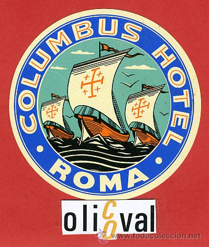 Etiquetas antiguas: ETIQUETA HOTEL - ITALIA-COLUMBUS-ROMA -ILUSTRACION -DIAMETRO 90 mm-