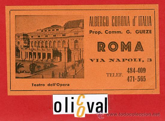 Etiquetas antiguas: ETIQUETA HOTEL - ITALIA-ALBERGO CORONA D&acute;ITALIA -ROMA -DATADA - TIPO-120 X 70-mm