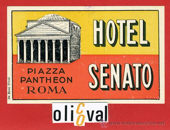 Etiquetas antiguas: ETIQUETA HOTEL - ITALIA-SENATO  -ROMA -ILUSTRADA FIRMADA-TIPO - 125 X 75 mm