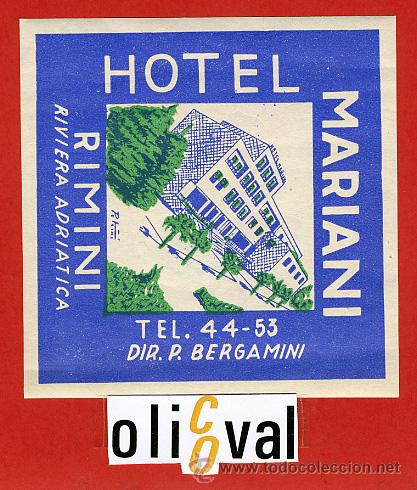 Etiquetas antiguas: ETIQUETA HOTEL - ITALIA- MARIANI-RIMINI - ILUSTRACION DATADA  TIPO - 90X 85 mm