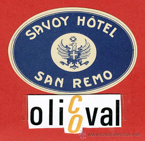 Etiquetas antiguas: ETIQUETA HOTEL - ITALIA- SAVOY - SAN REMO - ILUSTRACION - TIPO-- OVAL 60mm