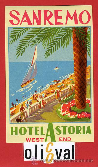 Etiquetas antiguas: ETIQUETA HOTEL - ITALIA- ASTORIA  2   - SAN REMO - BUENA  ILUSTRACION  BARNIZ  -HUECO- 130 X 75 mm