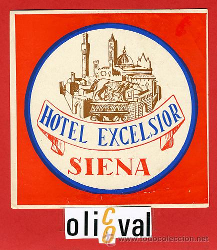 Etiquetas antiguas: ETIQUETA HOTEL - ITALIA- EXCELSIOR - SIENA - ILUSTRACION -HUECO - 100 X 100 mmLOTE